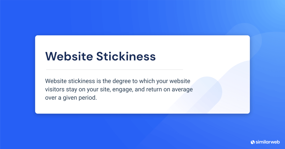 image of the definition of website stickiness