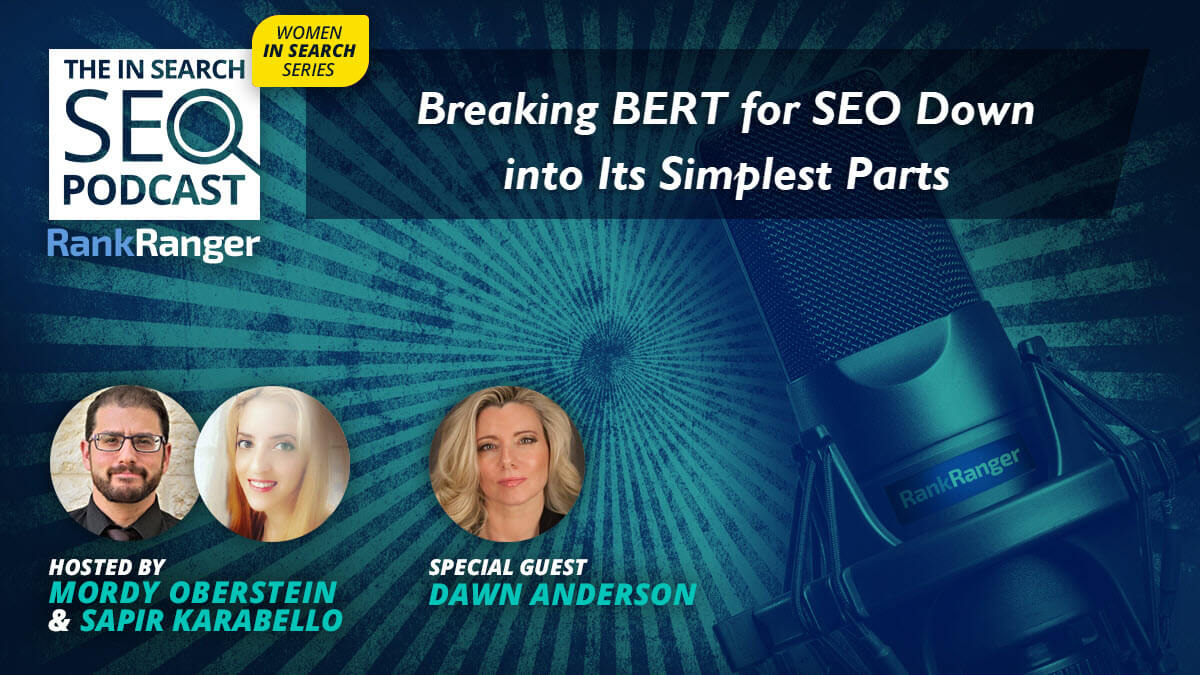 In Search [Episode 55]: BERT & SEO - Getting the Story Straight