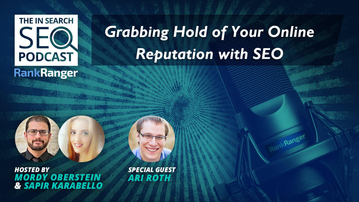 Grabbing Hold of Your Online Reputation with SEO