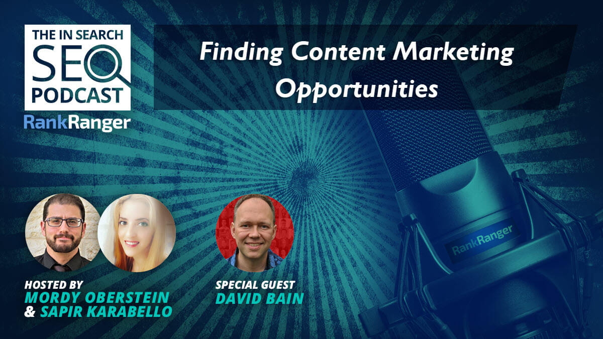 In Search [Episode 51]: Finding Content Marketing Opportunities