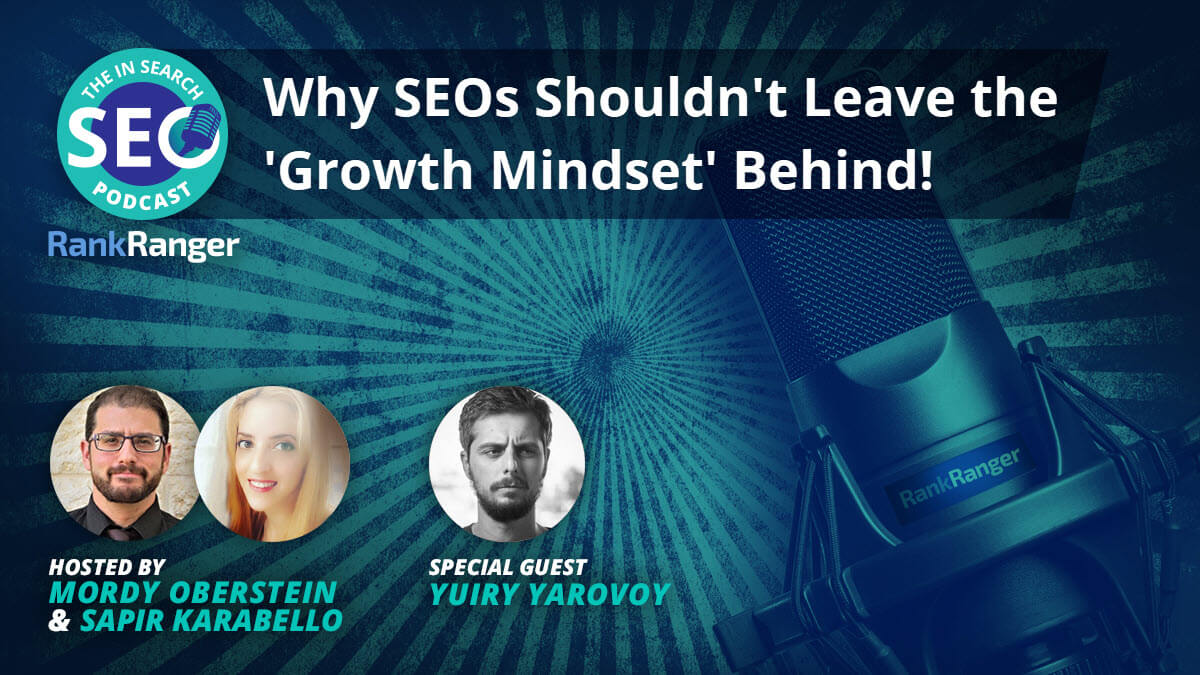 Is it Time to Adopt a Growth SEO Mindset? - In Search [Episode 88]: